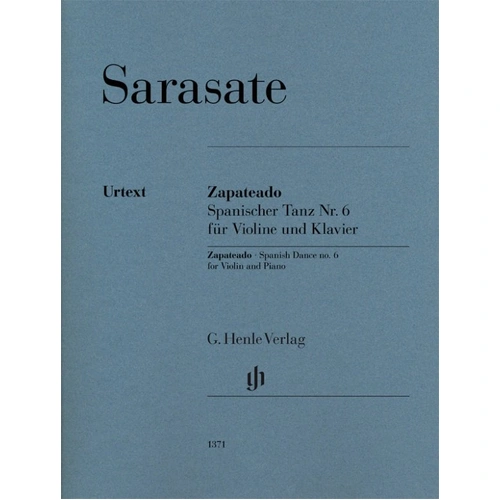 Sarasate - Zapateado Spanish Dance No. 6 for Violin and Piano, G. Henle Verlag, 27 Pages
