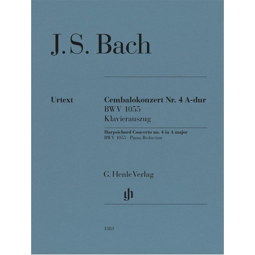 Bach Harpsichord Concerto No. 4 A Major BWV 1055 for 2 Pianos 4 Hands - G. Henle Verlag Edition