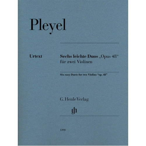 Six Easy Duets Op. 48 for Two Violins by Ignaz Pleyel, G. Henle Verlag, 66 Pages