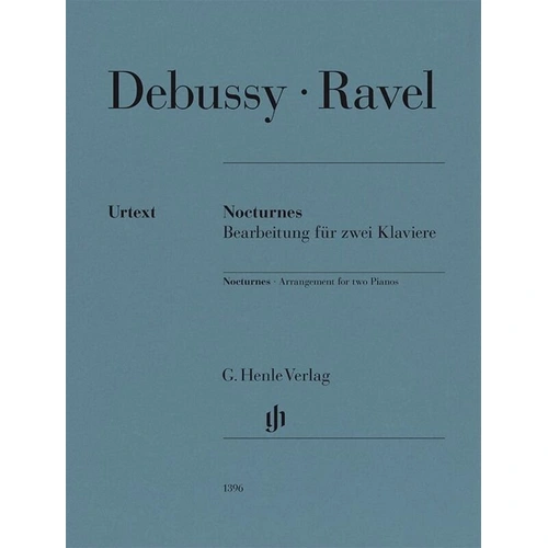 Debussy - Nocturnes for 2 Pianos 4 Hands, arranged by Ravel, G. Henle Verlag, 72 pages