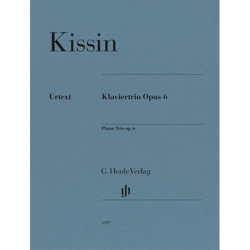 Kissin Piano Trio Op. 6 - Evgeny Kissin, G. Henle Verlag, Cello/Piano/Violin, 49 Pages