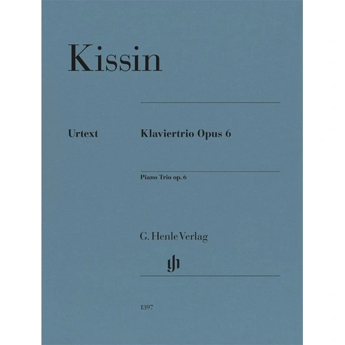 Kissin Piano Trio Op. 6 for Cello, Piano, Violin - G. Henle Verlag - 49 Pages