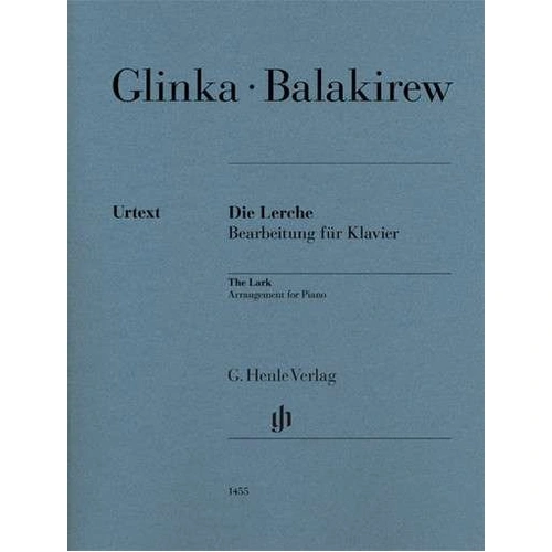 Glinka - The Lark for Piano Arranged by Balakirev, Urtext Edition, G. Henle Verlag, Piano Solo, 16 Pages