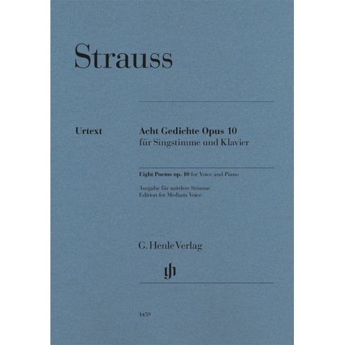 Strauss - Eight Poems Op. 10 for Medium Voice/Piano by G. Henle Verlag
