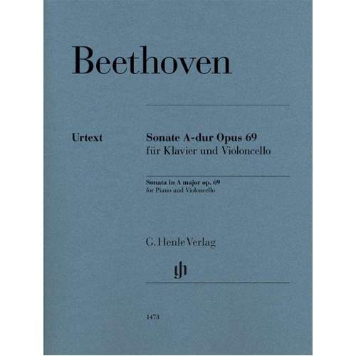 Beethoven - Sonata in A Major Op. 69 for Cello and Piano, Urtext Edition by Jens Dufner, G. Henle Verlag, 73 Pages