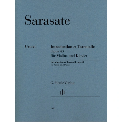 Sarasate - Introduction et Tarentelle Op. 43 for Violin and Piano Urtext Edition