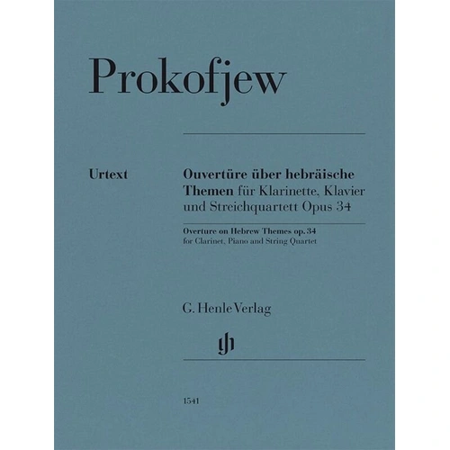 Overture on Hebrew Themes Op. 34 for Clarinet, Piano, and String Quartet by Prokofiev - Urtext Edition