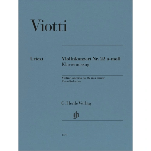 Viotti - Concerto No. 22 in A Minor for Violin/Piano, G. Henle Verlag Edition, 77 Pages