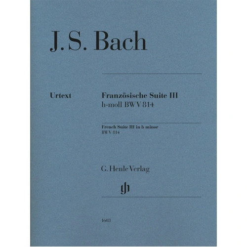 Bach - French Suite No 3 B Minor BWV 814 Piano Urtext Edition