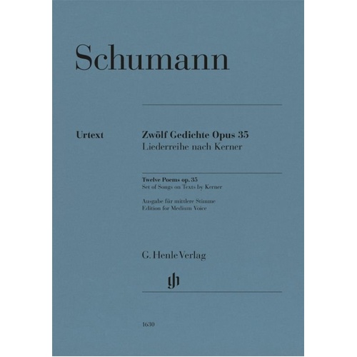 Schumann - 12 Poems Op. 35 for Medium Voice/Piano, G. Henle Verlag, 58 Pages