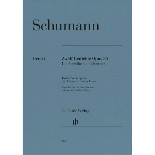 Schumann - 12 Poems Op. 35 for Medium Voice/Piano by G. Henle Verlag, 58 Pages
