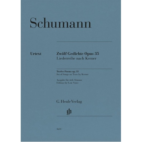 Schumann - 12 Poems Op. 35 for Low Voice and Piano, G. Henle Verlag, 54 Pages
