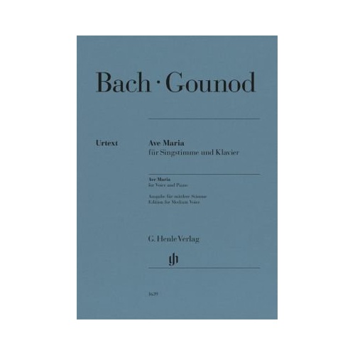 Bach/Gounod Ave Maria for Medium Voice and Piano, Urtext Edition by G. Henle Verlag, 9 Pages