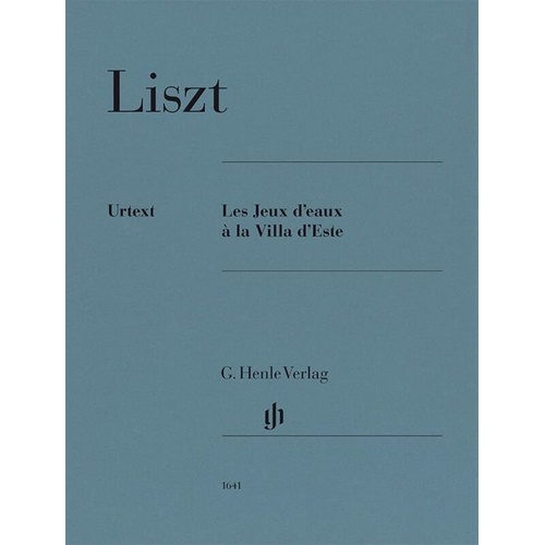 Liszt - Les Jeux d'Eaux à la Villa d'Este for Piano, Piano Solo, 22 Pages, G. Henle Verlag