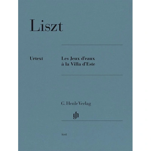 Liszt - Les Jeux d'Eaux a la Villa d'Este for Piano Solo, 22 Pages, G. Henle Verlag