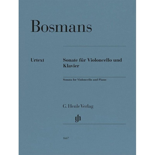 BOSMANS - Sonata for Cello and Piano Urtext Edition by G. Henle Verlag, 52 Pages, Composer Henriette Bosmans