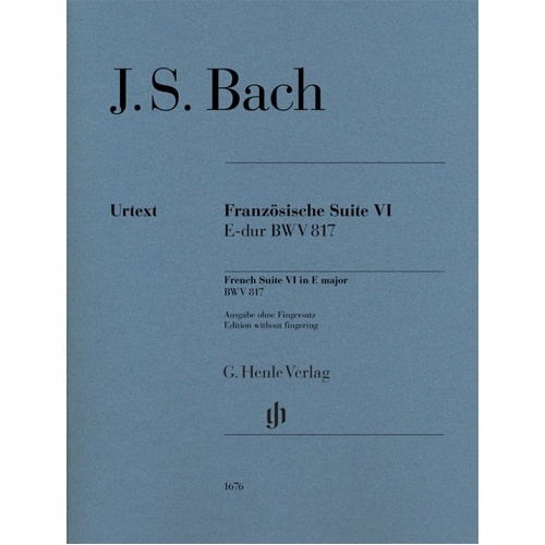 Bach - French Suite No. 6 E Major BWV 817 Piano Solo Edition by G. Henle Verlag