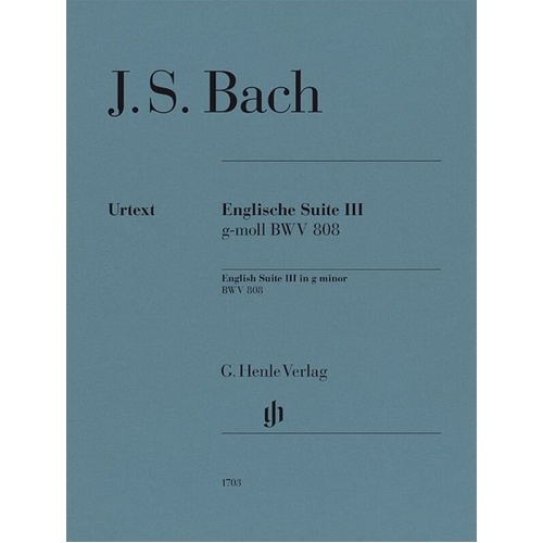 Bach - English Suite No. 3 G Minor BWV 808 for Piano, 27 Pages, G. Henle Verlag Edition