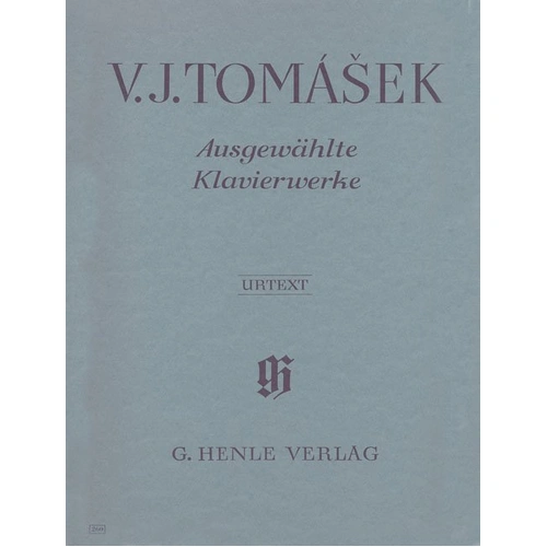 Selected Piano Works by Vaclav Jan Tomasek, G. Henle Verlag, Piano Solo, 127 Pages