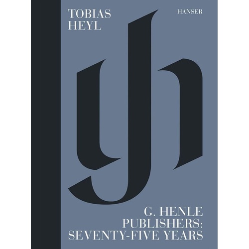 G. Henle Publishers: Seventy-Five Years - 210 Pages