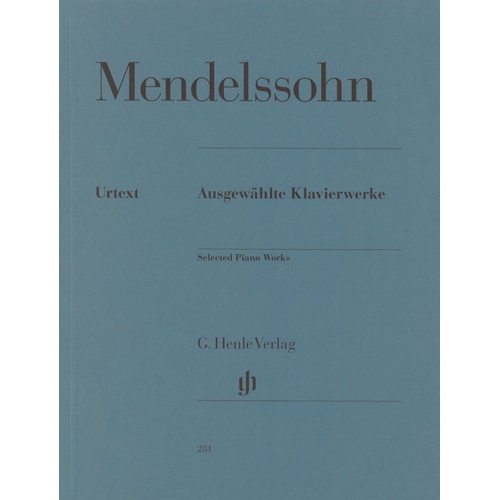 Piano Works Urtext by Felix Mendelssohn Bartholdy, G. Henle Verlag, 144 Pages
