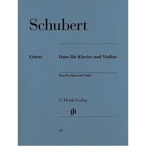Schubert Duos for Violin and Piano - Urtext Edition by G. Henle Verlag, 155 Pages, Includes Fantasy C Major, Rondo B Minor, Sonata A Major