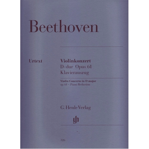Beethoven Concerto D Major Op. 61 for Violin and Piano, Urtext Edition, G. Henle Verlag, 96 Pages