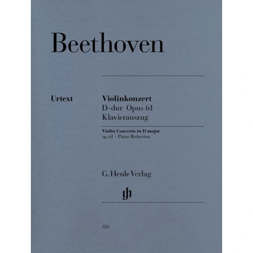 Beethoven - Concerto in D Major Op. 61 for Violin and Piano Accompaniment Henle HN326