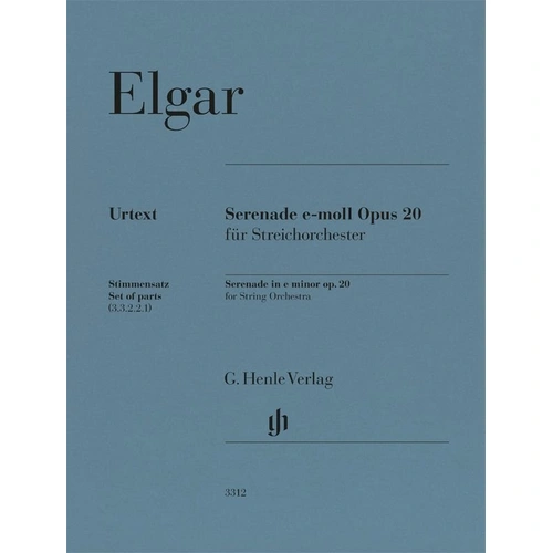 Elgar - Serenade E Minor Op. 20 String Orchestra Parts by G. Henle Verlag, Edited by Rupert Marshall-Luck, 70 Pages