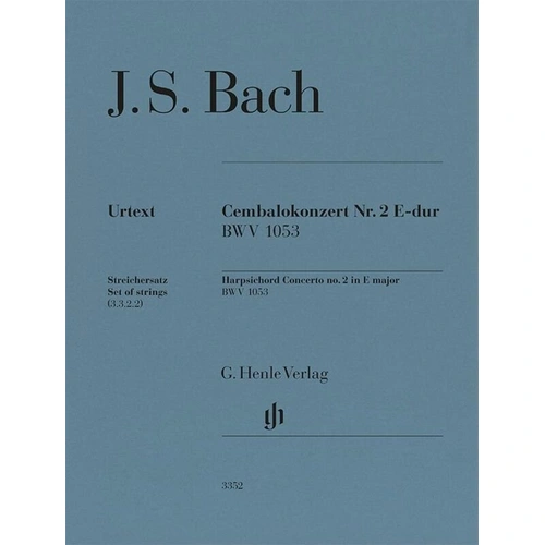 Bach - Harpsichord Concerto No. 2 E Major BWV 1053 Parts, G. Henle Verlag, 86 Pages