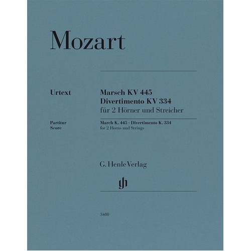 March K 445 and Divertimento K 334 Full Score for Horns and Strings