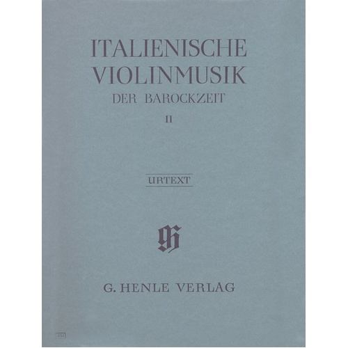 Italian Violin Music Vol. 2 Baroque Era by G. Henle Verlag, 219 Pages, Includes Works by Corelli, Vivaldi, Albinoni, and More