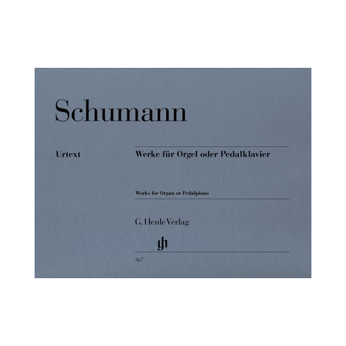Robert Schumann: Six Studies in Canonic Form, Four Sketches, Six Fugues for Organ or Pedal Piano - G. Henle Verlag