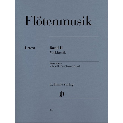 Flute Music Vol. 2 Pre Classical by G. Henle Verlag, 177 pages