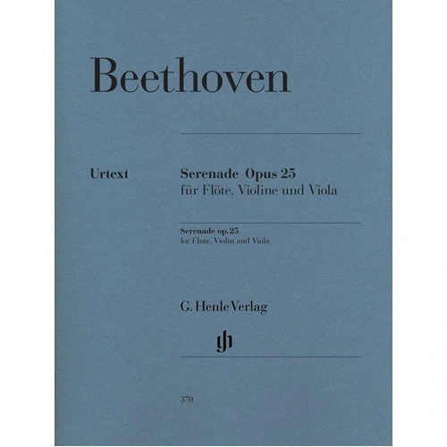 Beethoven Serenade Op. 25 in D Major (Revised Edition) for Flute, Viola, Violin - G. Henle Verlag, 36 Pages