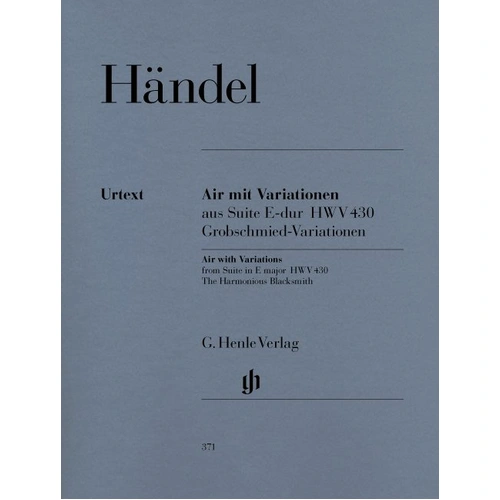 Harmonious Blacksmith Variations for Piano Solo by Handel, Urtext Edition, 8 Pages, Edited by Anthony Hicks, Fingered by Hans-Martin Theopold