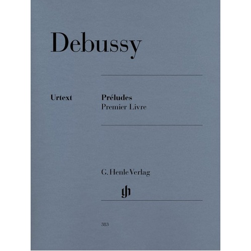 Debussy - Preludes Book 1 for Piano Solo, G. Henle Verlag, 62 Pages, Late Intermediate to Advanced