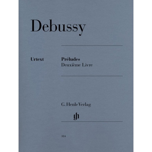 Debussy - Preludes Book 2 for Piano Solo, Edited by Heinemann, 80 Pages, G. Henle Verlag