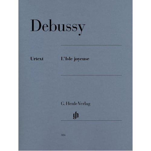 Debussy - L'Isle Joyeuse for Piano Solo, G. Henle Verlag, 19 Pages