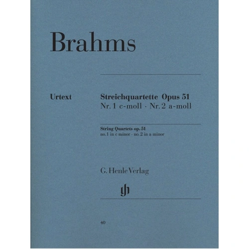 String Quartets Op. 51 No. 1 C Minor No. 2 A Minor by Johannes Brahms