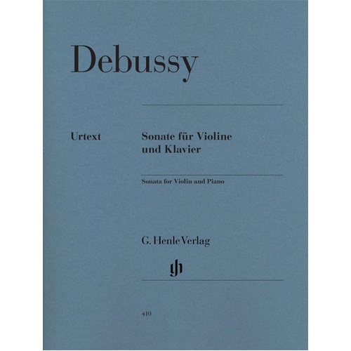 Debussy - Sonata for Violin and Piano Urtext Edition, Edited by Ernst-Günter Heinemann, G. Henle Verlag, 70 Pages