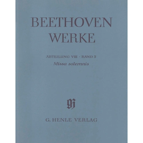 Missa Solemnis in D Major Op. 123 Full Score by Ludwig van Beethoven - Henle Edition