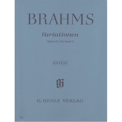 Brahms - Variations Op. 21 Nos. 1 and 2 for Piano Solo, G. Henle Verlag, 36 Pages