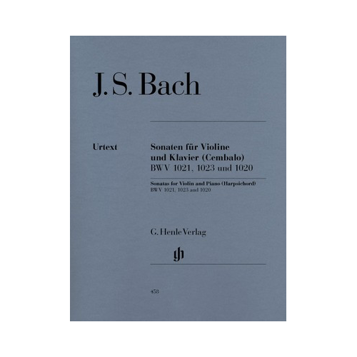 Three Sonatas for Violin and Piano BWV 1020, 1021, 1023 Urtext Edition