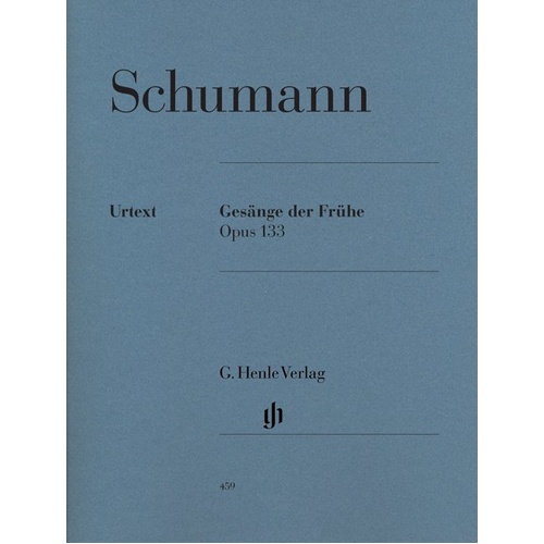 Gesange Der Fruhe Op 133 by Robert Schumann for Piano Solo, 28 Pages, Published by G. Henle Verlag