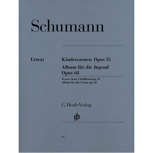 Schumann: Album for the Young Op. 68 & Scenes from Childhood Op. 15 - Urtext Edition for Piano Solo