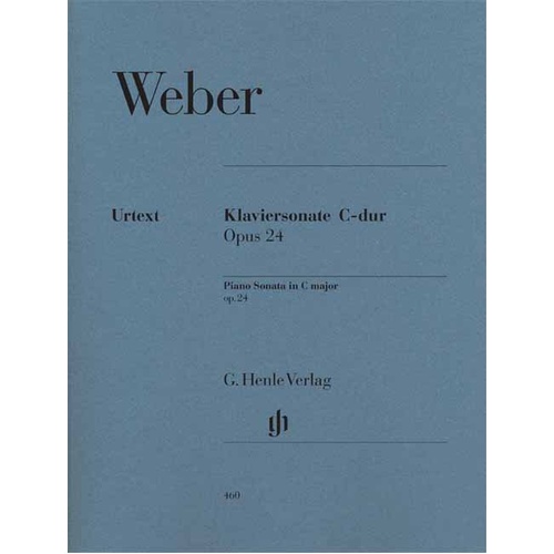 Sonata Op 24 in C Major by Carl Maria von Weber, Piano Solo, Urtext Edition, G. Henle Verlag, 53 Pages