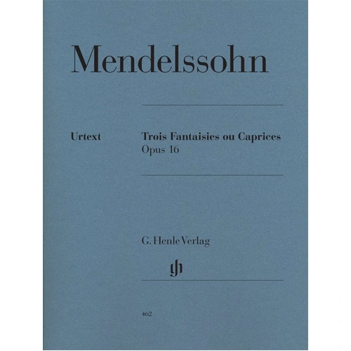 Mendelssohn - Three Fantasies or Caprices Op. 16 Urtext Edition for Piano Solo