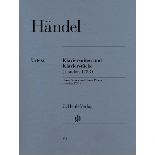 Handel - Piano Suites and Pieces (London 1733) by G. Henle Verlag, Piano Solo, 146 Pages