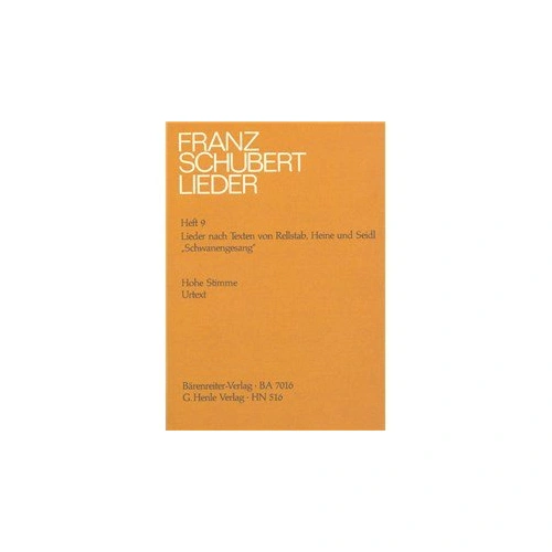 Lieder BK 9 High Lyrics by Rellstab Heine Seidl for Voice, Composer: Franz Schubert, Publisher: G. Henle Verlag, 1 Page